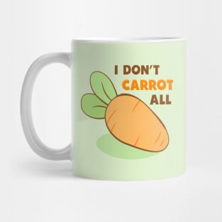 I Don't Carrot All Cute Carrot Funny Vegetable Pun Mug